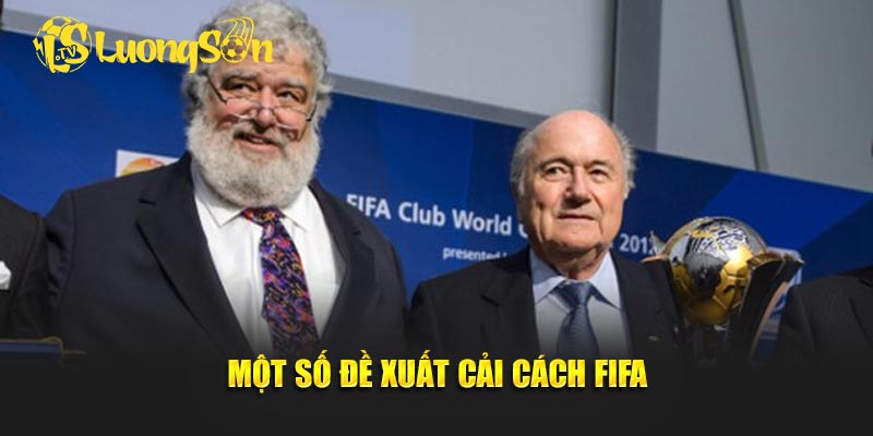 Một số đề xuất cải cách FIFA
