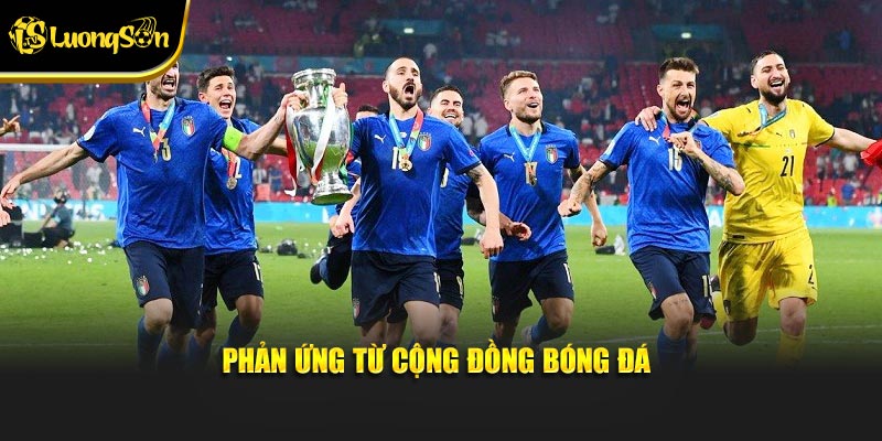 Phản ứng từ cộng đồng bóng đá