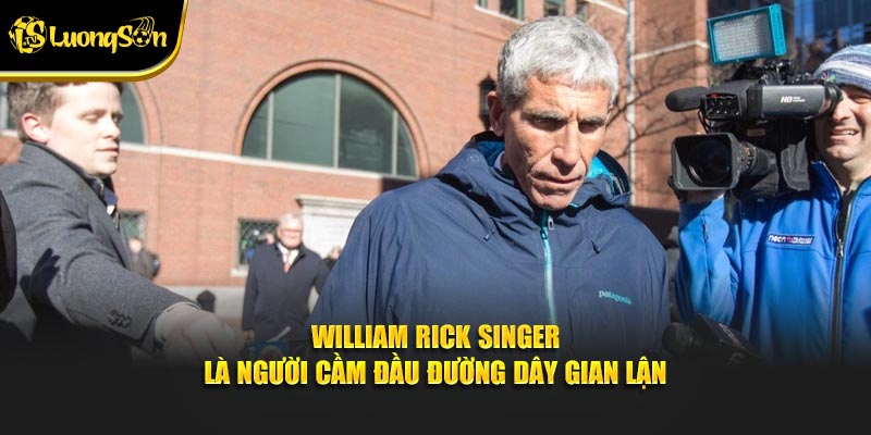 William Rick Singer là người cầm đầu đường dây gian lận